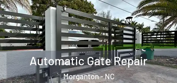Automatic Gate Repair Morganton - NC