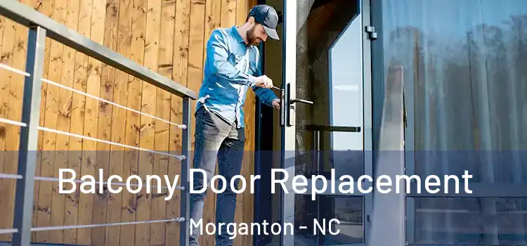  Balcony Door Replacement Morganton - NC