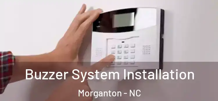 Buzzer System Installation Morganton - NC