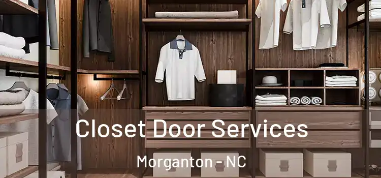 Closet Door Services Morganton - NC