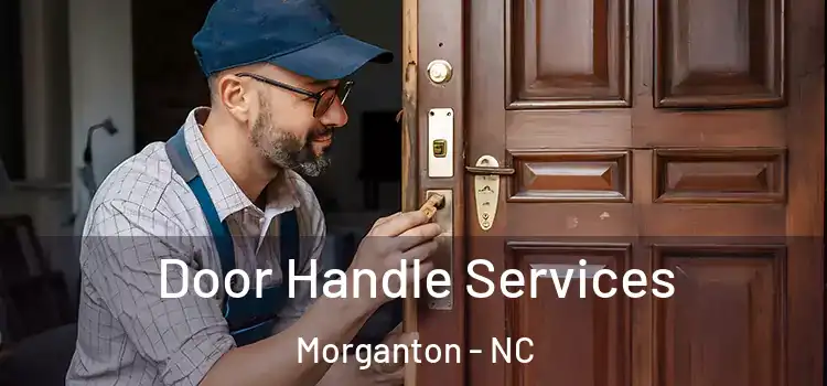 Door Handle Services Morganton - NC