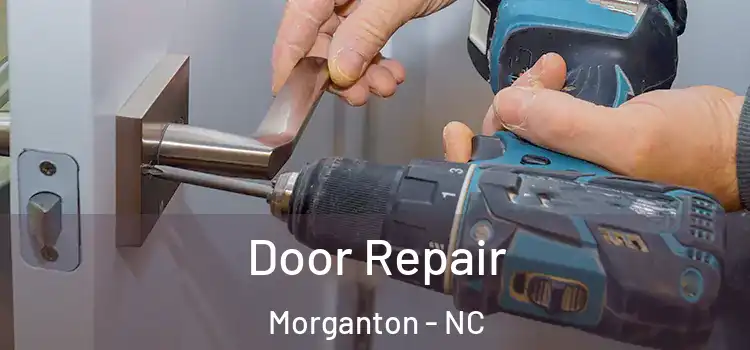 Door Repair Morganton - NC