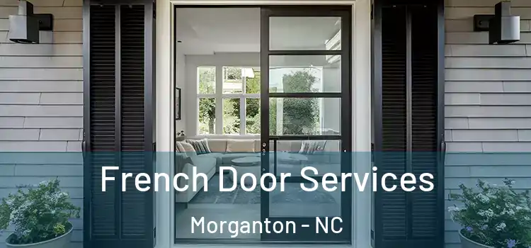  French Door Services Morganton - NC