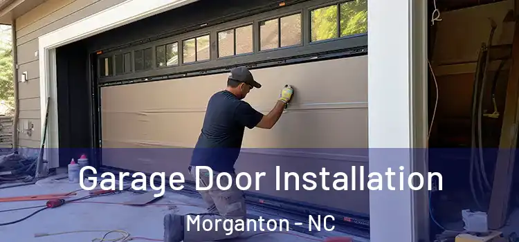  Garage Door Installation Morganton - NC