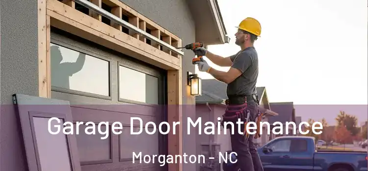  Garage Door Maintenance Morganton - NC