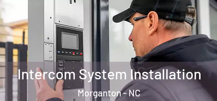  Intercom System Installation Morganton - NC