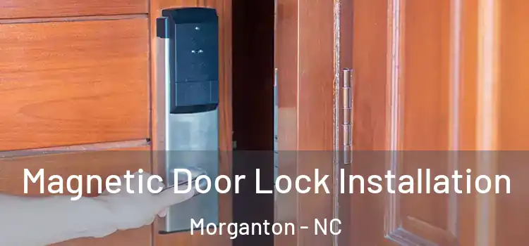  Magnetic Door Lock Installation Morganton - NC