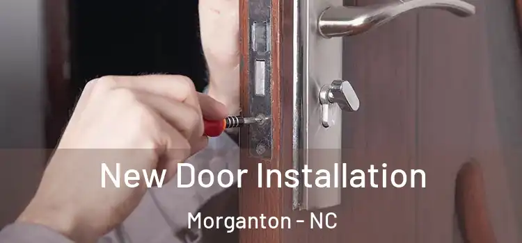  New Door Installation Morganton - NC