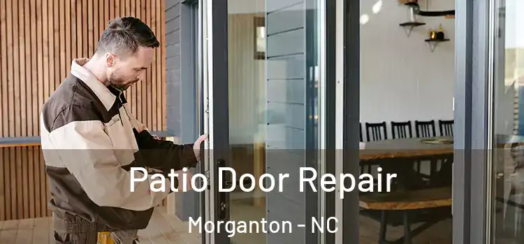 Patio Door Repair Morganton - NC