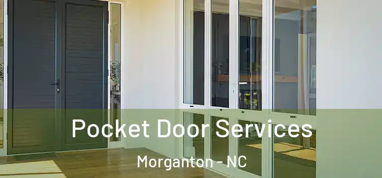  Pocket Door Services Morganton - NC
