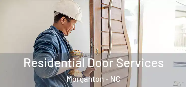  Residential Door Services Morganton - NC