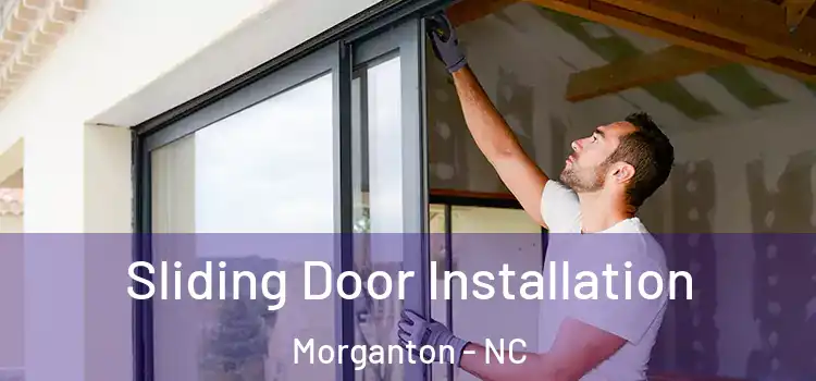 Sliding Door Installation Morganton - NC