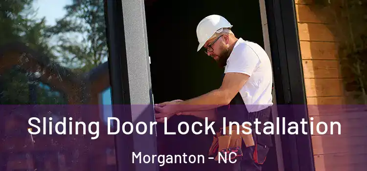 Sliding Door Lock Installation Morganton - NC