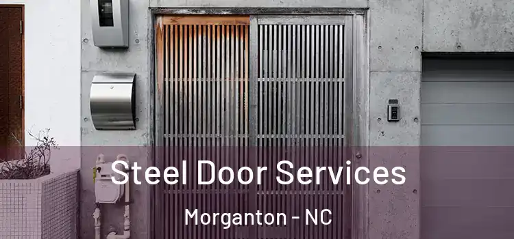 Steel Door Services Morganton - NC